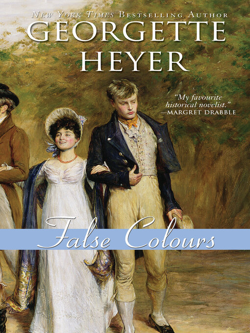 Title details for False Colours by Georgette Heyer - Available